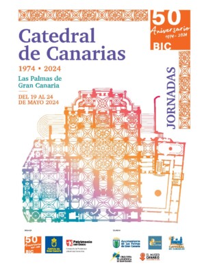 Programa del 50 aniversario del BIC de la Catedral de Canarias